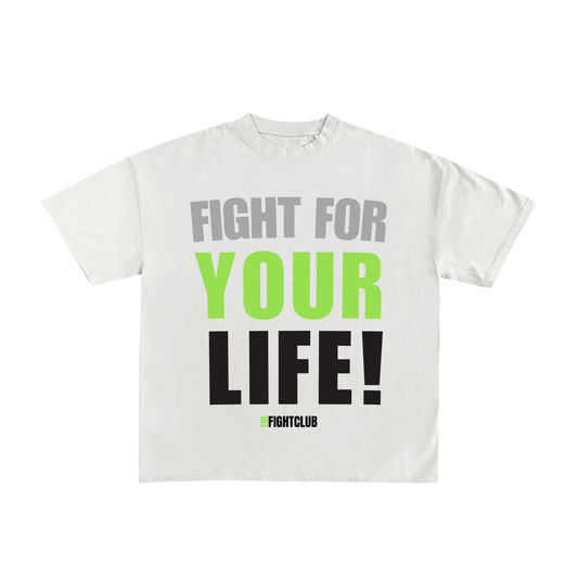 Big and Bold Fight for Your Life Tee – Neon
